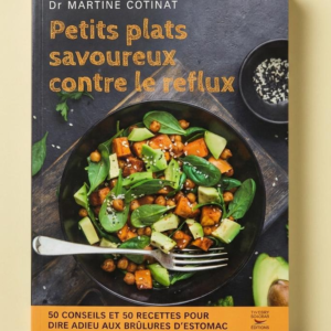 Livre "Petits plats savoureux contre le reflux" de Martine Cotinat